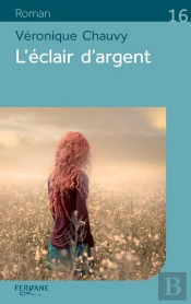 L'Éclair D'Argent