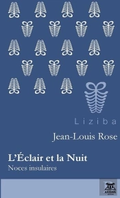 L'Eclair Et La Nuit - Noces Insulaires