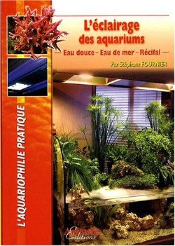 Bertrand.pt - L'Éclairage Des Aquariums - Eau Douce, Eau De Mer, Récifal