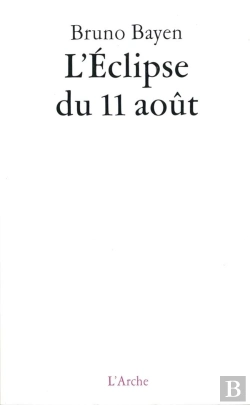 Bertrand.pt - L'Éclipse Du 11 Août
