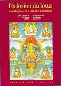 Bertrand.pt - L'Eclosion Du Lotus : Le Developpement De La Clarte Et De La Compassion