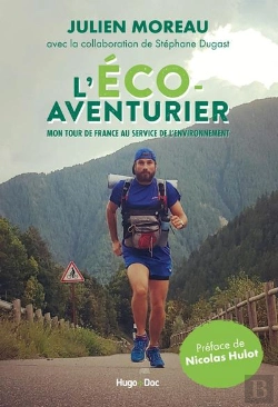 Bertrand.pt - L'Eco-Aventurier - Mon Tour De France Au Service De L'Environnement