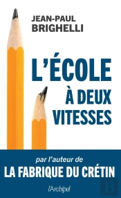 L'École À Deux Vitesses