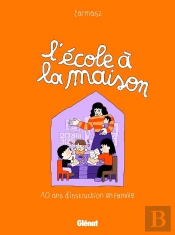 L'École À La Maison : 10 Ans D'Instruction En Famille