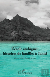 L'École Ambiguë : Histoires De Familles À Tahiti