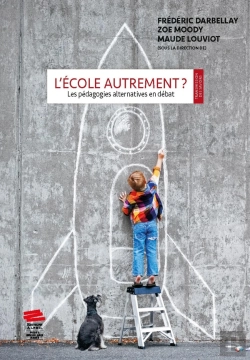 Bertrand.pt - L'École Autrement? : Les Pédagogies Alternatives En Débat