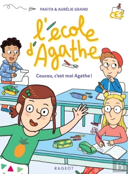 Bertrand.pt - L'École D'Agathe - Ce1 : Coucou, C'Est Moi Agathe !