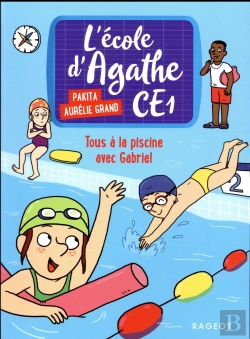Bertrand.pt - L'École D'Agathe - Ce1 Tome 6 : Tous À La Piscine Avec Gabriel