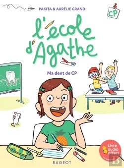 Bertrand.pt - L'École D'Agathe - Cp : Ma Dent De Cp