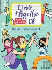L'École D'Agathe - Cp Tome 18 : Mon Club Anti-Virus De Cp