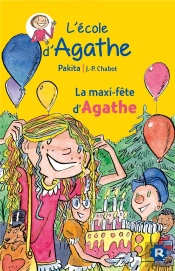 L'École D'Agathe ; La Maxi-Fête D'Agathe