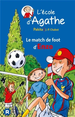 Bertrand.pt - L'École D'Agathe ; Le Match De Foot D'Enzo