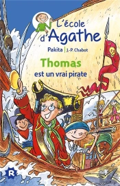L'École D'Agathe ; Thomas Est Un Vrai Pirate