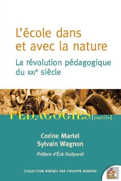 Bertrand.pt - L'École Dans Et Avec La Nature : La Révolution Pédagogique Du Xxie Siècle