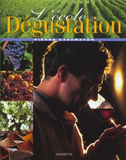 Bertrand.pt - L'Ecole De La Degustation