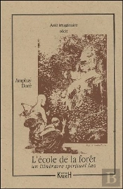 L'École De La Forêt ; Un Itinéraire Spirituel Lao