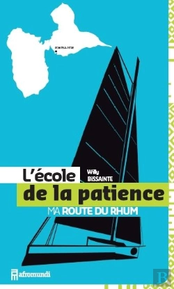 Bertrand.pt - L'École De La Patience, Ma Route Du Rhum