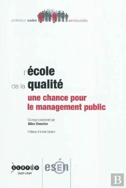 Bertrand.pt - L'Ecole De La Qualite, Une Chance Pour Le Management Public