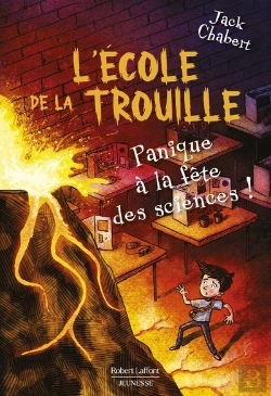 Bertrand.pt - L'Ecole De La Trouille - Tome 4 Panique À La Fête Des Sciences !