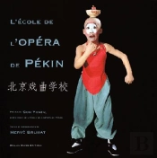 L'Ecole De L'Opera De Pekin