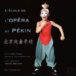 Bertrand.pt - L'Ecole De L'Opera De Pekin