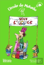 L'École De Motordu ; Vive L'École