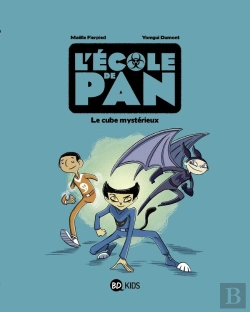 Bertrand.pt - L'École De Pan Tome 1 : Le Cube Mystérieux