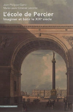 Bertrand.pt - L'Ecole De Percier - Imaginer Et Batir Le Xixe Siecle