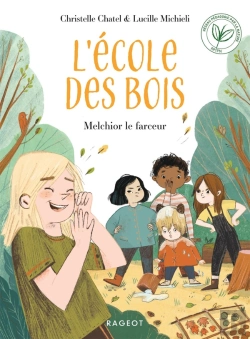 Bertrand.pt - L'Ecole Des Bois Tome 2 : Melchior Le Farceur