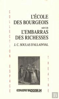 Bertrand.pt - L'Ecole Des Bourgeois, Suivi De L'Embarras Des Richesses