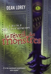 L'École Des Cauchemars T.1 ; Le Réveil Des Monstres