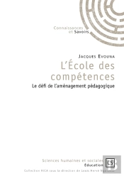 L'École Des Compétences ; Le Défi De L'Aménagement Pédagogique