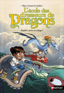 Bertrand.pt - L'Ecole Des Dresseurs De Dragons 1 : Saphir Pris Au Piege !