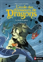 L'Ecole Des Dresseurs De Dragons - Tome 4 Le Reveil Du Geant