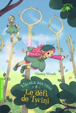 Bertrand.pt - L'Ecole Des Fees, 5 : Le Defi De Twini