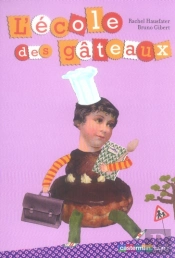 L'Ecole Des Gâteaux