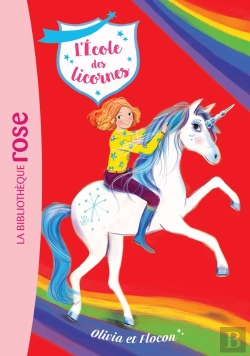 Bertrand.pt - L'Ecole Des Licornes - T06 - L'Ecole Des Licornes 06 - Olivia Et Flocon