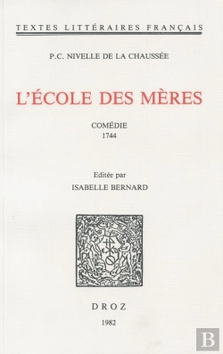 Bertrand.pt - L'Ecole Des Meres : Comedie, 1744