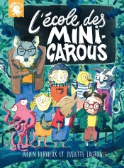 L'Ecole Des Mini-Garous