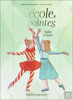Bertrand.pt - L'École Des Pointes Tome 4 : Ballet À Rome