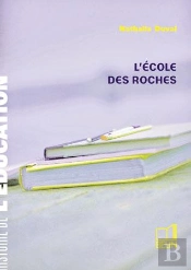 L'École Des Roches ; Une «École Nouvelle» Pour Les Élites (1899-2006)
