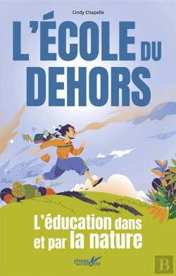 Bertrand.pt - L'Ecole Du Dehors - Pour Une Pedagogie Par La Nature