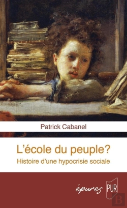 Bertrand.pt - L'École Du Peuple ? Histoire D'Une Hypocrisie Sociale