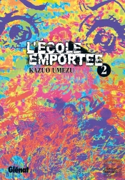 L'Ecole Emportee T.2