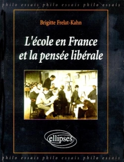 Bertrand.pt - L'École En France Et La Pensée Libérale