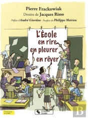L'École, En Rire, En Pleurer, En Rêver