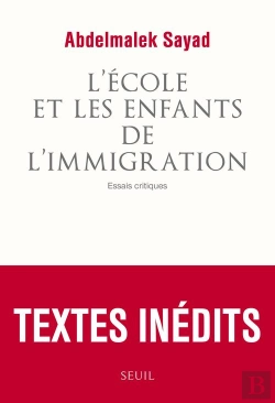 Bertrand.pt - L'École Et Les Enfants De L'Immigration ; Essais Critiques