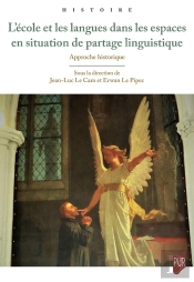L'École Et Les Langues Dans Les Espaces En Situation De Partage Linguistique : Approche Historique