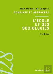 L'École Et Ses Sociologies (2e Édition)