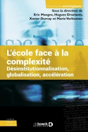 L'École Face À La Complexité : Désinstitutionalisation, Globalisation, Accélération